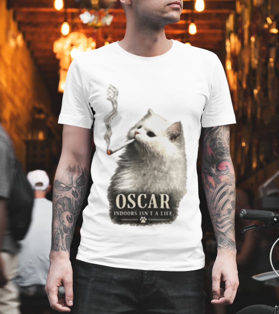 Oscar Indoors Isn't A Life Cat Smoking Cigarette T-Shirt