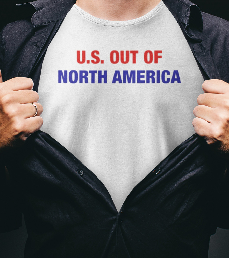 U.S. Out Of North America T-Shirt