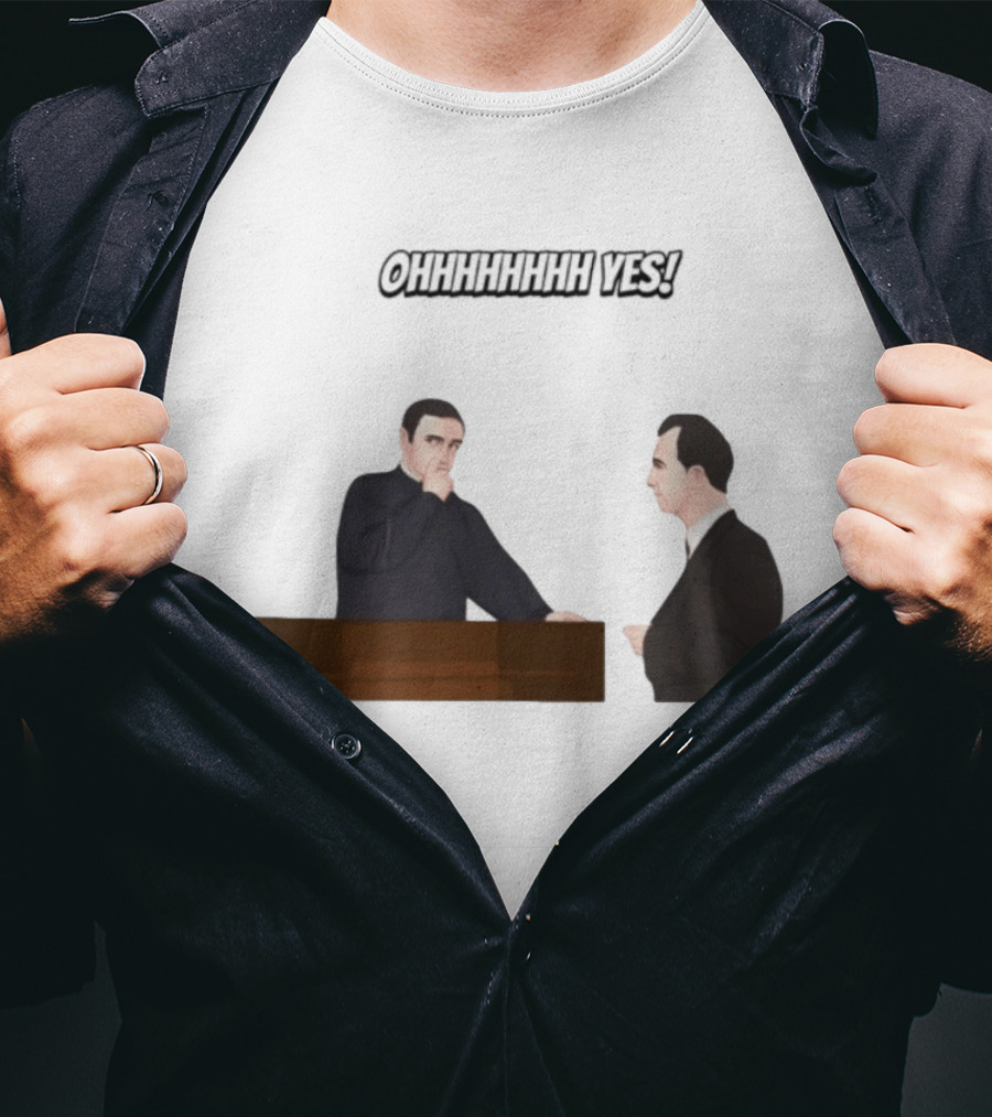 Max And Paddy Ohhhhhhhhh Yes Comedy Scene T-Shirt