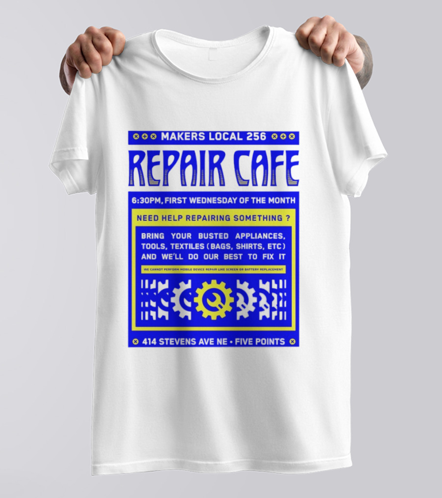 Makers Local 256 Repair Cafe Need Help Repairing Something Wrench T-Shirt