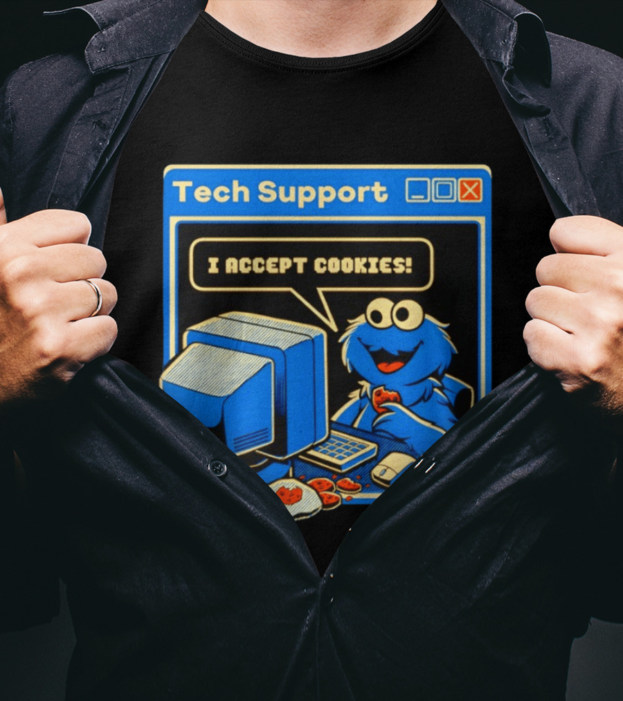 Tech Support I Accept Cookies Cookie Monster Computer Humor T-Shirt