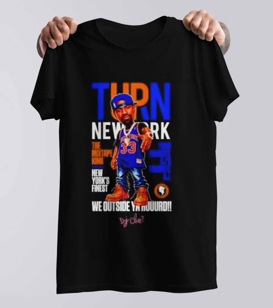 Turn New York Knicks DJ Clue We Outside 33 Jersey T-Shirt