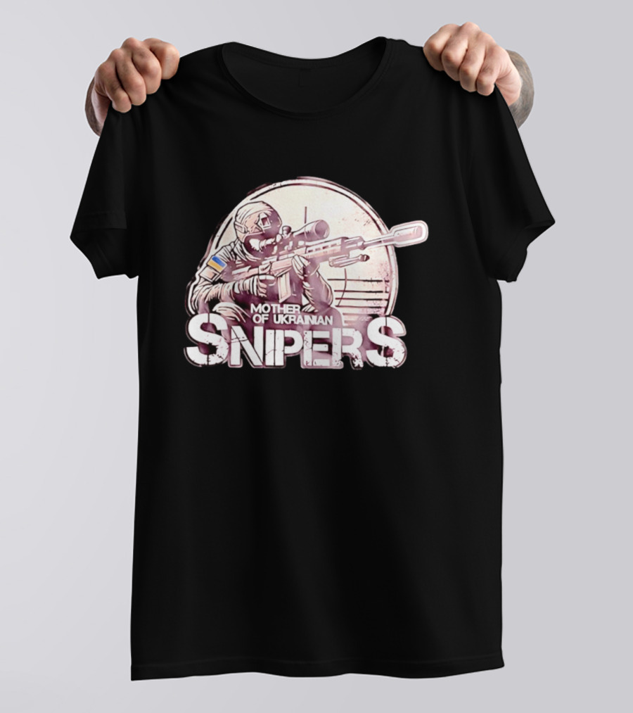 Mother Of Ukrainian Snipers Tactical Military Distressed Shooter T-Shirt