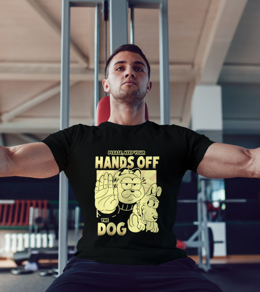 Please Keep Your Hands Off The Dog Odie T-Shirt