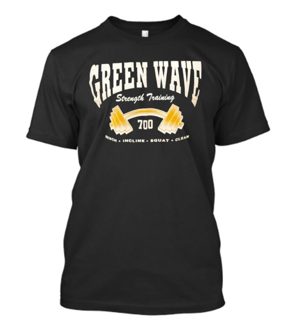 Green Wave Strength Training 700 Bench Incline Squat Clean Barbell T-Shirt