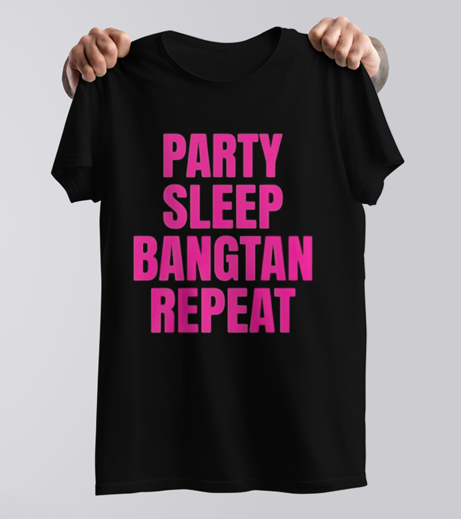 Party Sleep Bangtan Repeat BTS K Pop T-Shirt