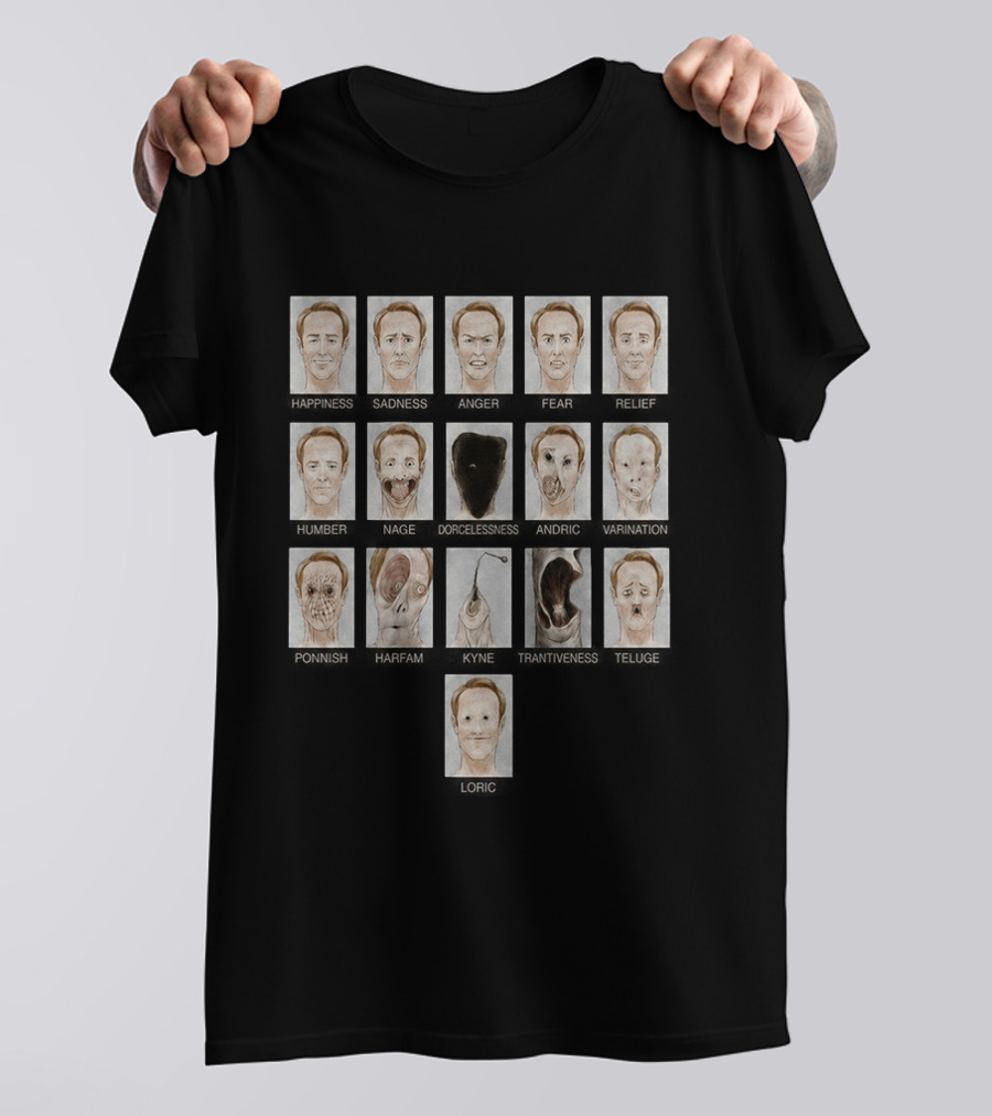Creepy Emotion Faces Horror Including Happy Sad Angry Surprise Fear Shocked X14 Transformations T-Shirt