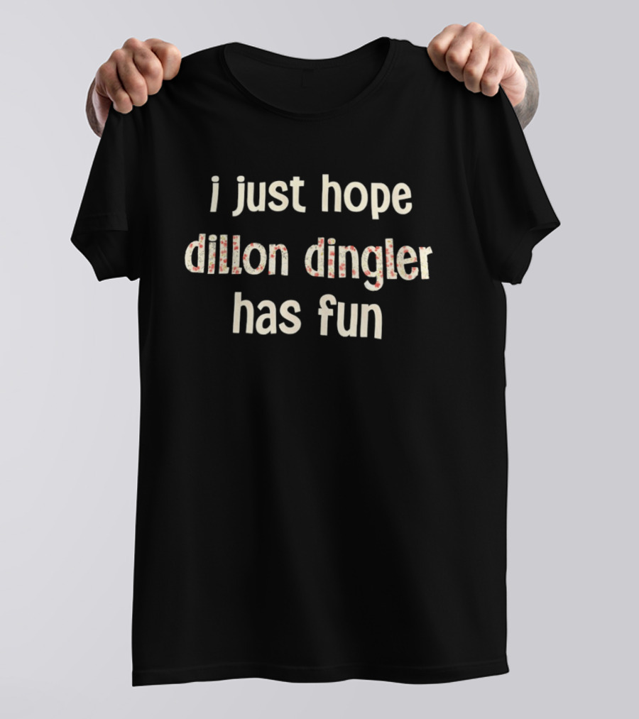Dillon Dingler Detroit Tigers I Just Hope Has Fun Floral T-Shirt