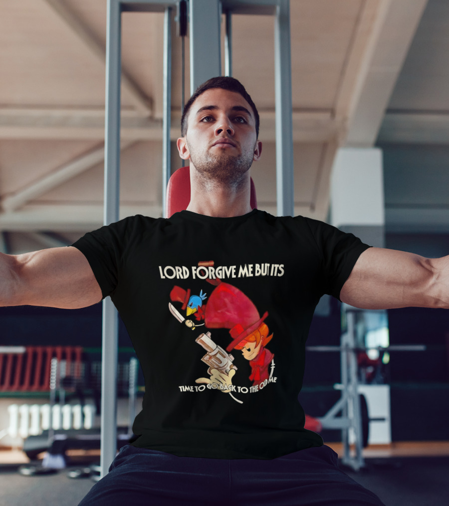 Peacock Skullgirls Lord Forgive Me But It's Time To Go Back To The Old Me T-Shirt