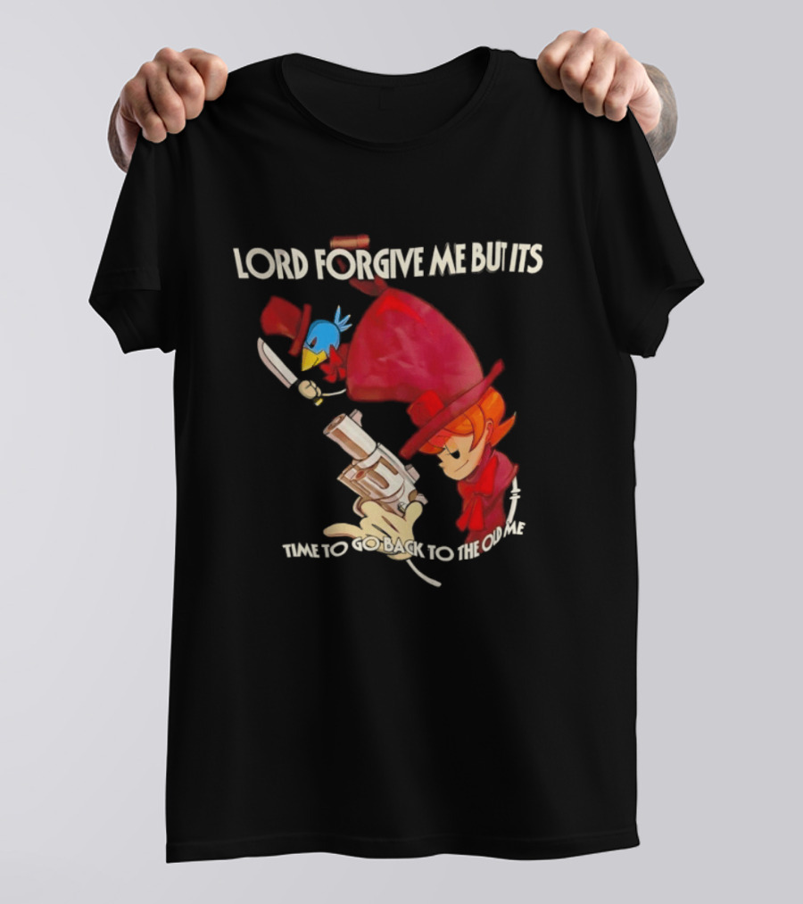 Peacock Skullgirls Lord Forgive Me But It's Time To Go Back To The Old Me T-Shirt
