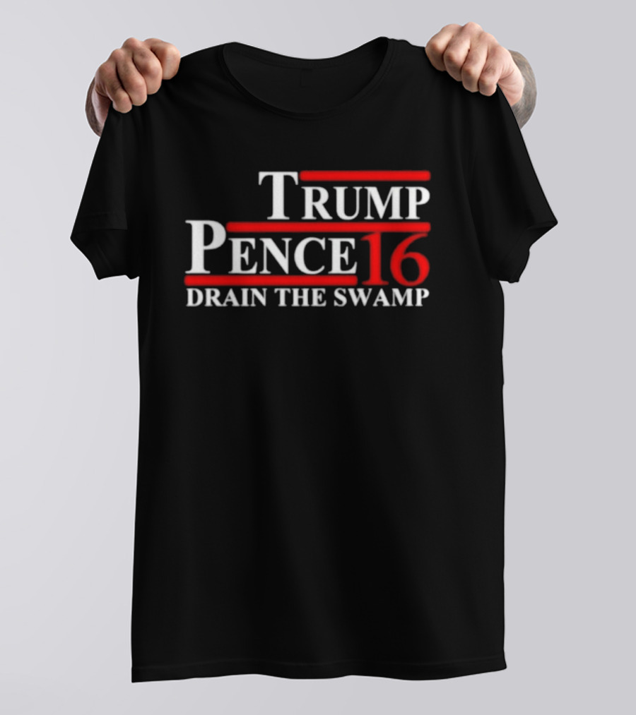 Trump Pence 16 Drain The Swamp T-Shirt