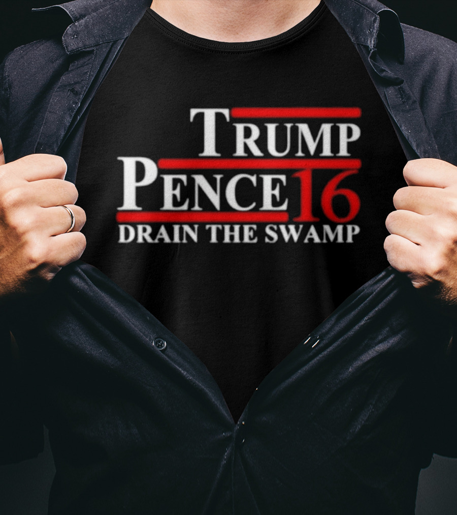 Trump Pence 16 Drain The Swamp T-Shirt