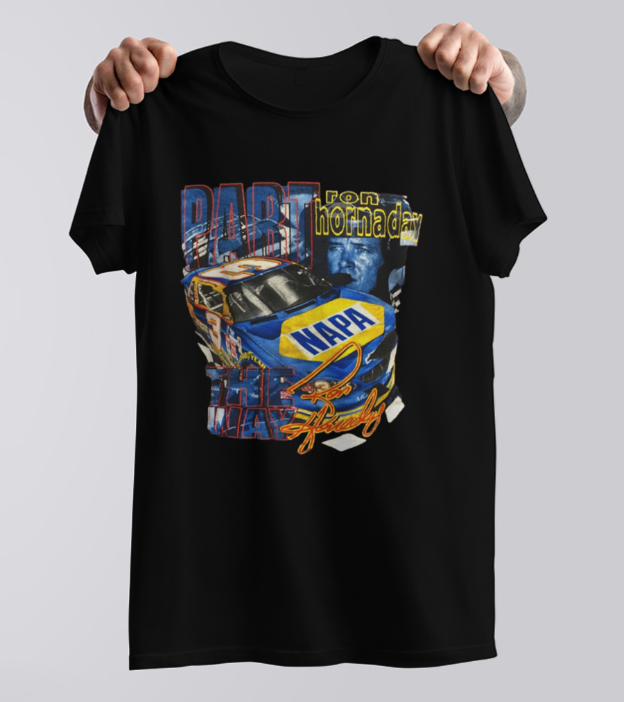 Rare 2000 NASCAR Ron Hornaday NAPA Part The Way Racing 3 T-Shirt