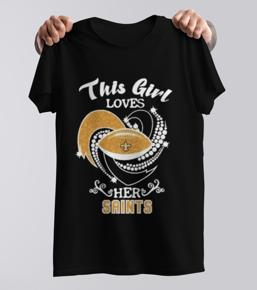 This Girl Loves Her New Orleans Saints Fleur De Lis Football T-Shirt