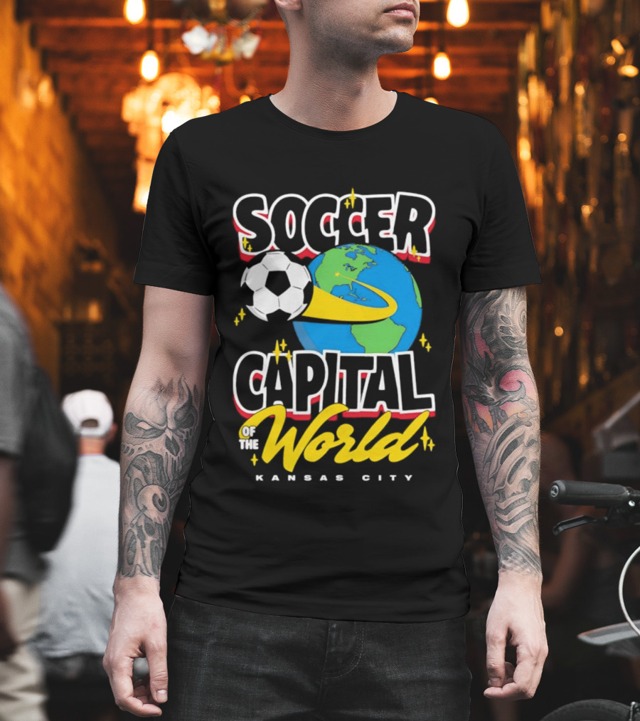 Kansas City Soccer Capital Of The World Globe Soccer Ball T-Shirt