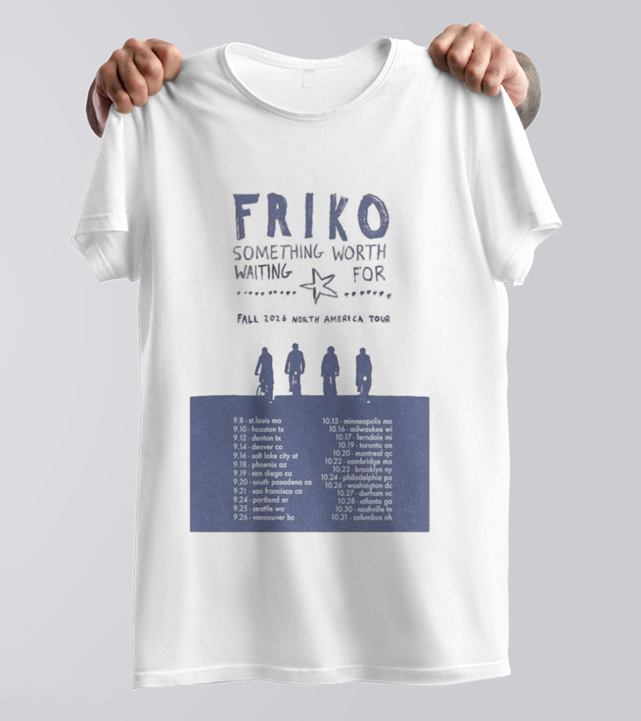 Friko Something Worth Waiting For 2026 North America Tour Dates And Cities T-Shirt