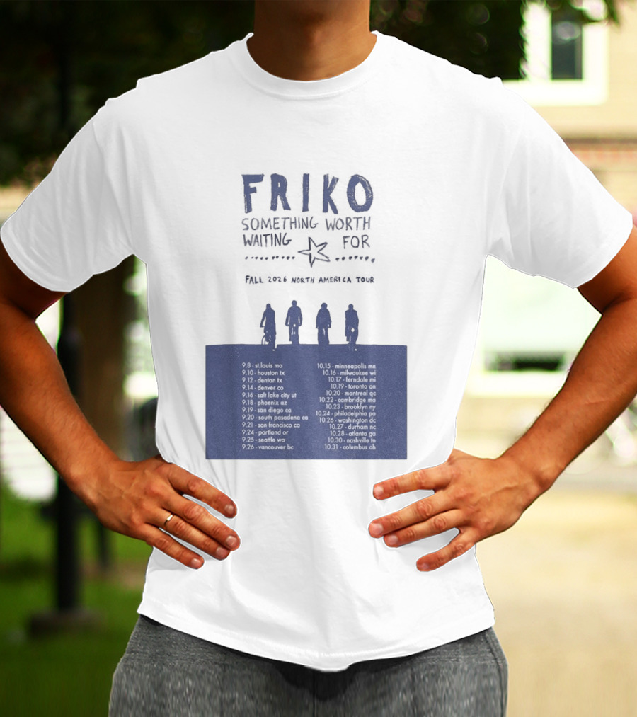 Friko Something Worth Waiting For 2026 North America Tour Dates And Cities T-Shirt