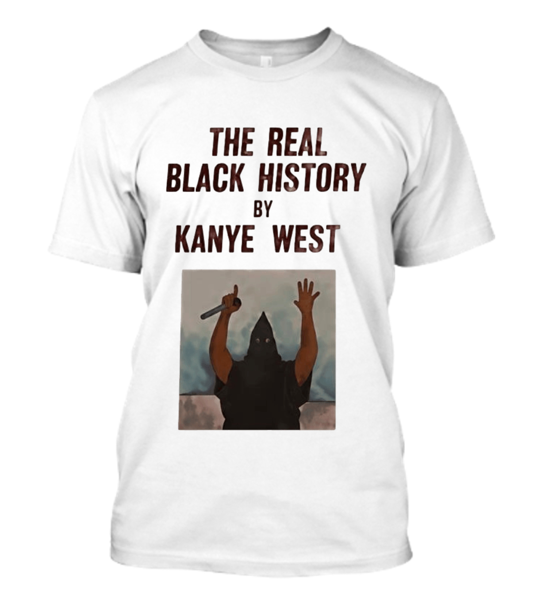 The Real Black History By Kanye West Mic Hands Up T-Shirt
