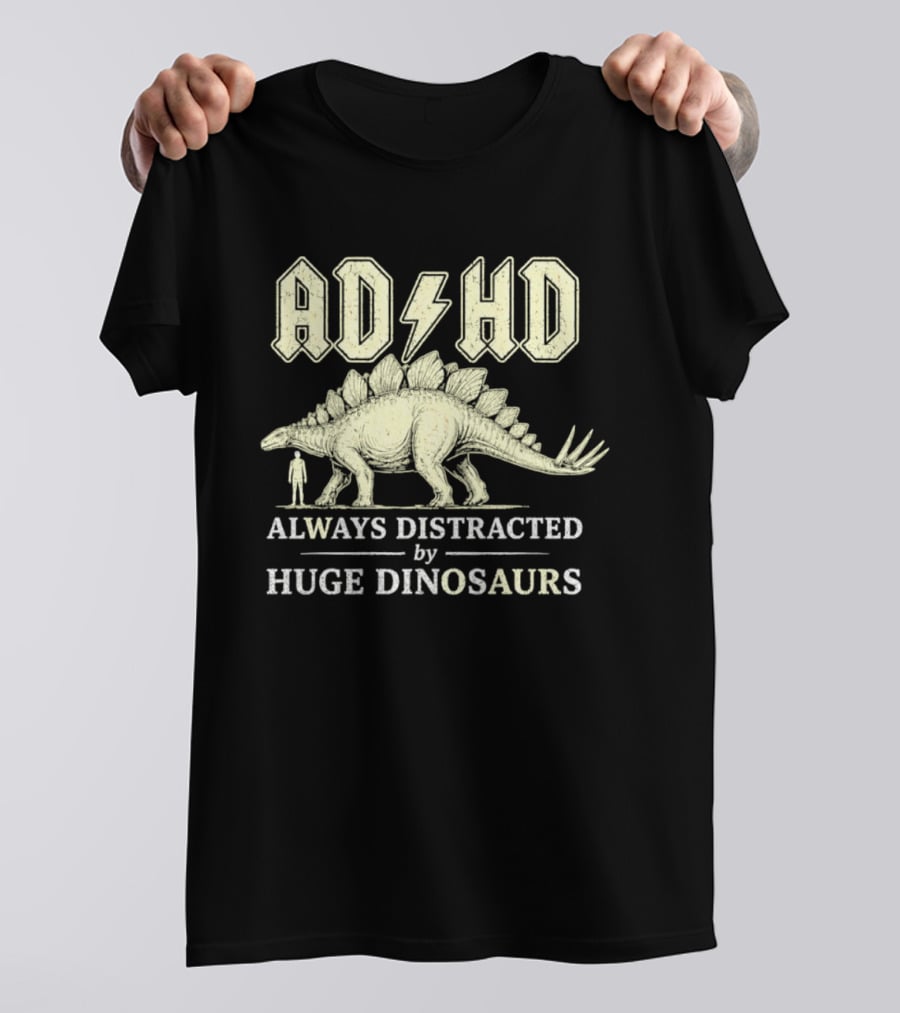 ADHD Always Distracted By Huge Dinosaurs Stegosaurus Lightning Bolt T-Shirt