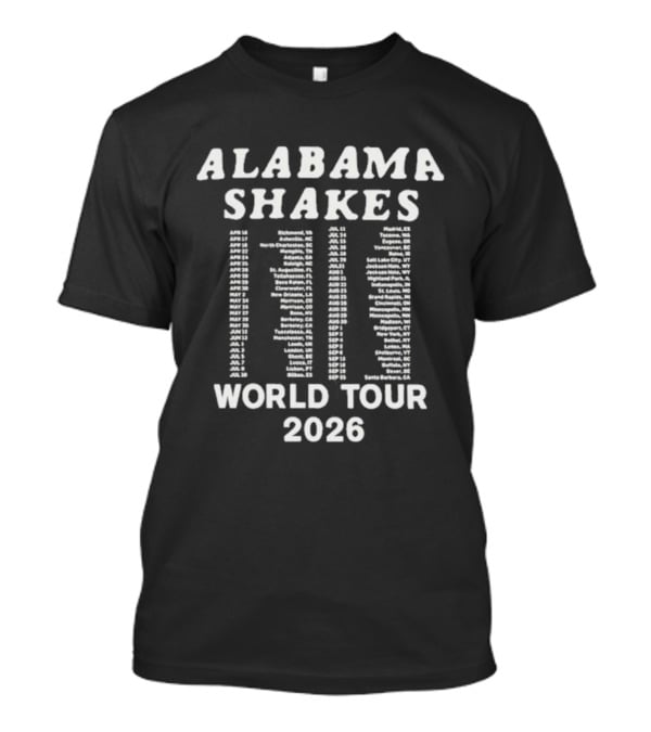 Alabama Shakes 2026 World Tour Dates And Cities T-Shirt