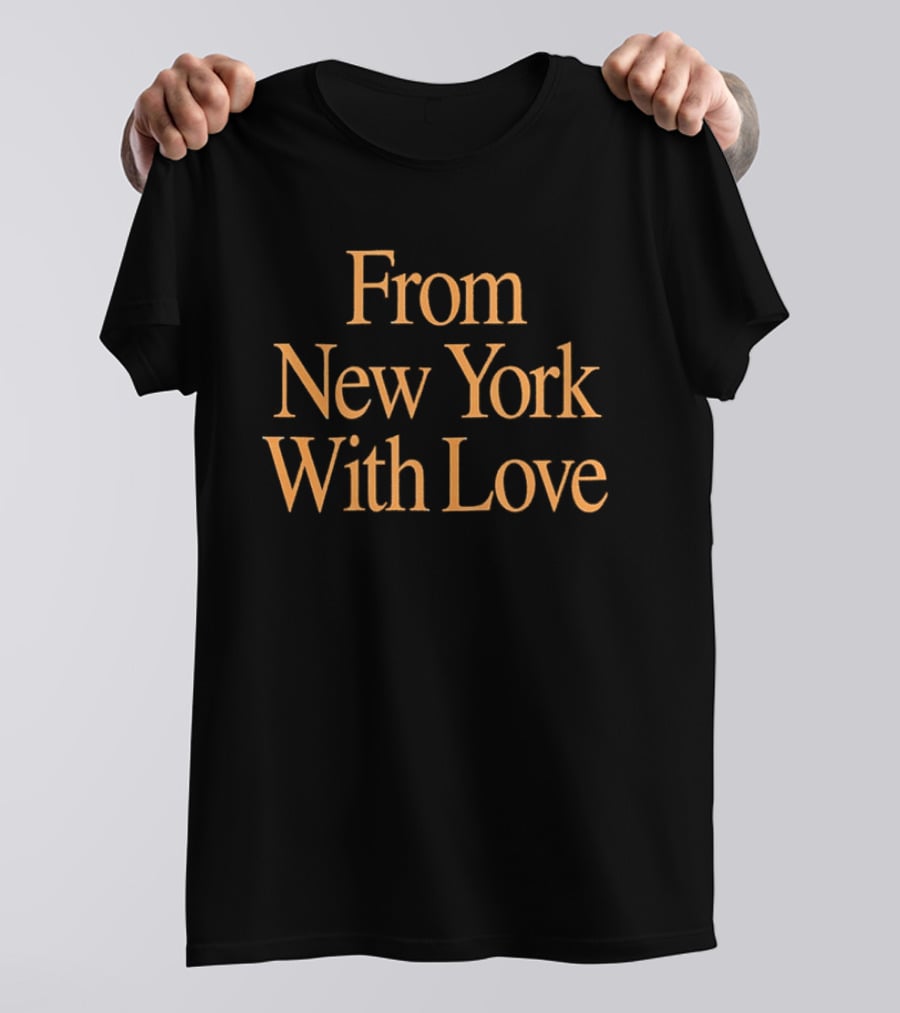 From New York With Love T-Shirt