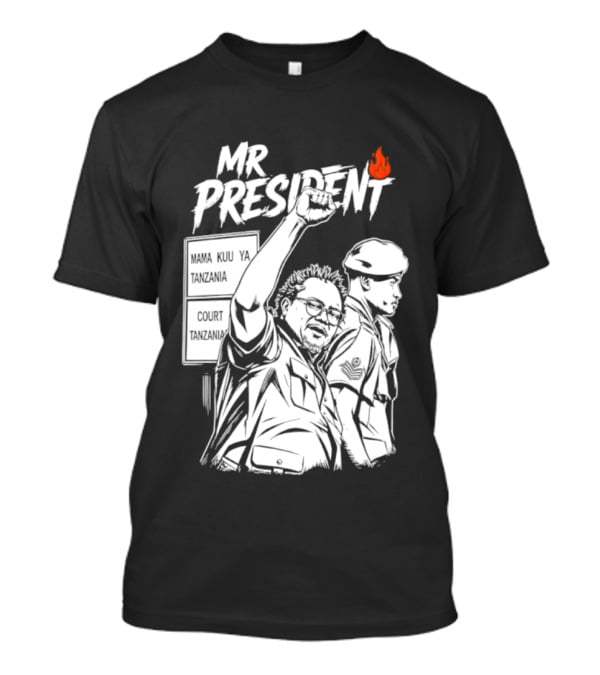 Mr President Mama Kuu Ya Tanzania Court Flame T-Shirt
