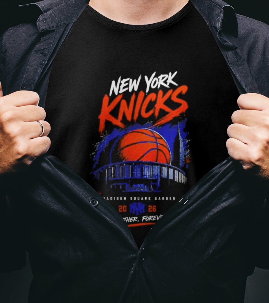 New York Knicks Madison Square Garden 2026 Together Forever Basketball Skyline T-Shirt