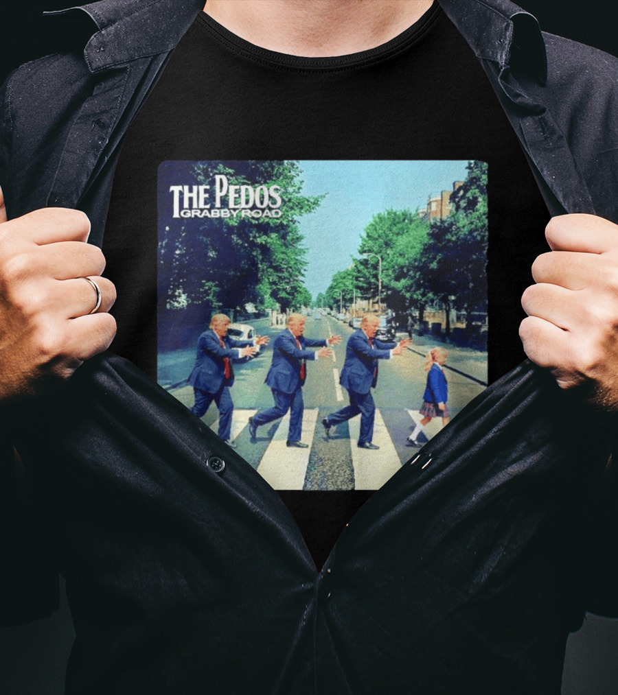 The Pedos Grabby Road Trump Chasing A Girl T-Shirt