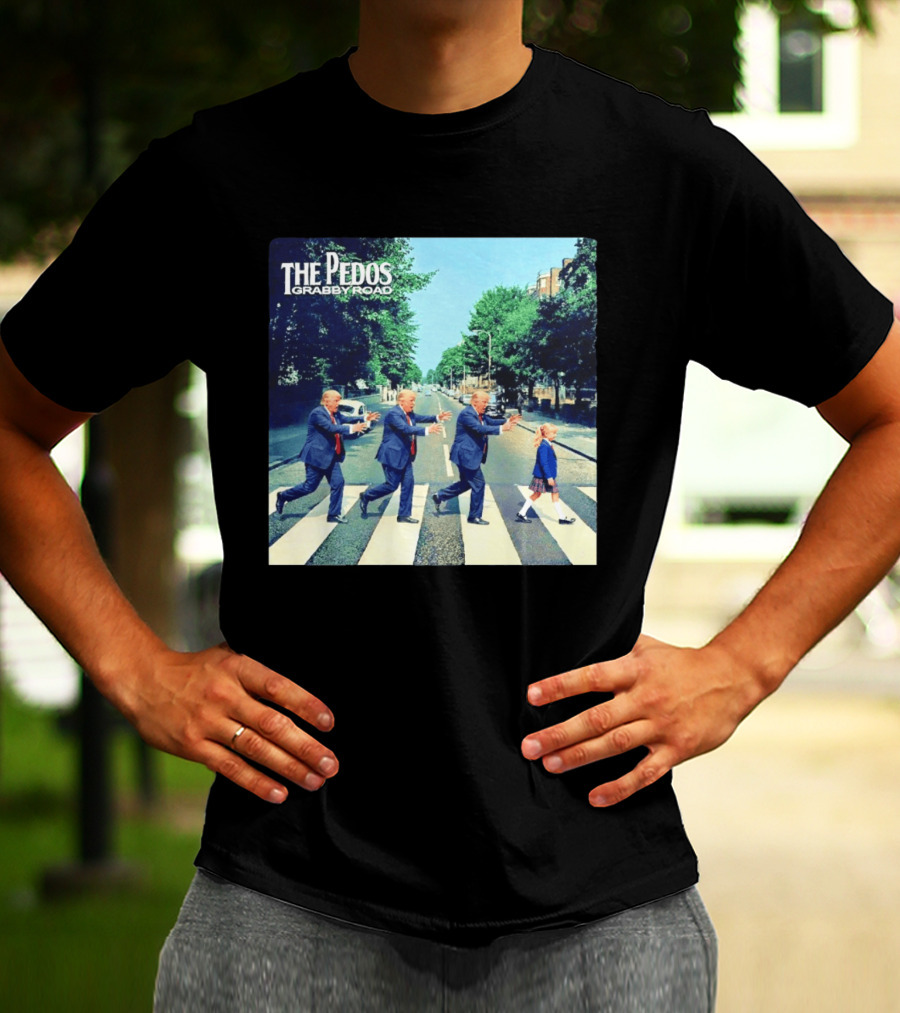 The Pedos Grabby Road Trump Chasing A Girl T-Shirt