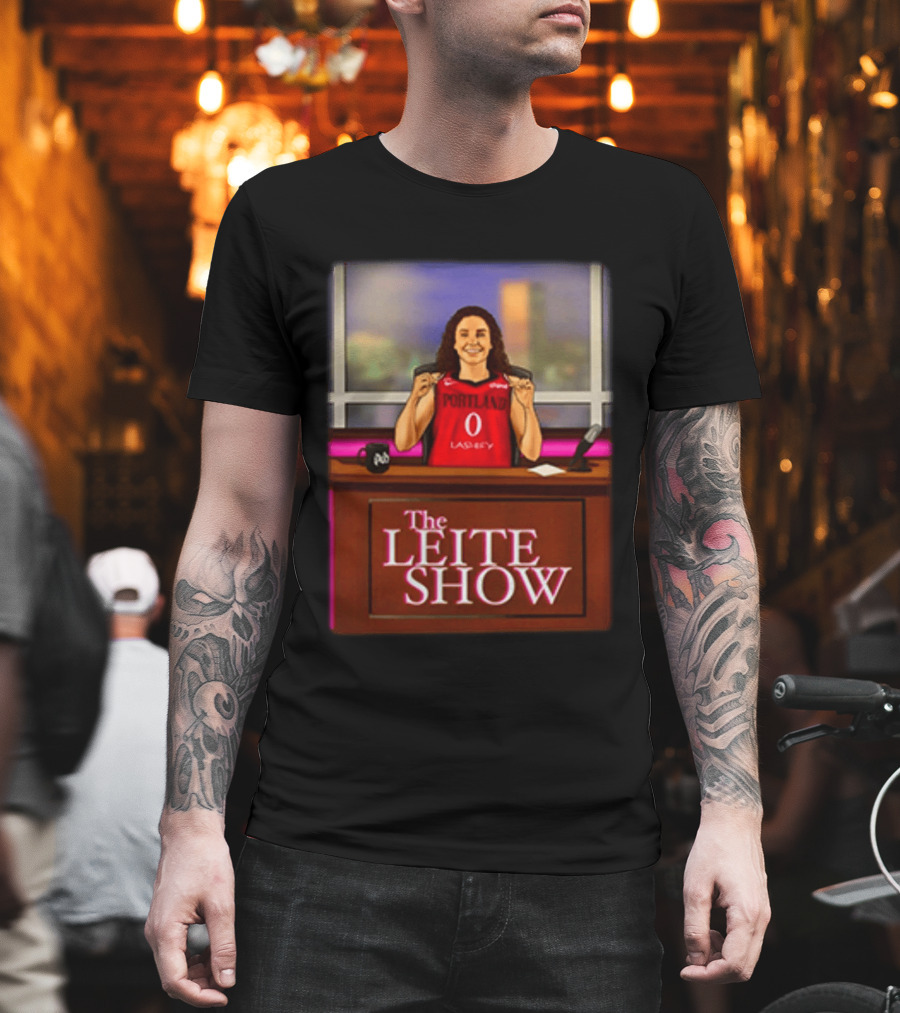The Leite Show Portland Basketball Talk Show Humor T-Shirt