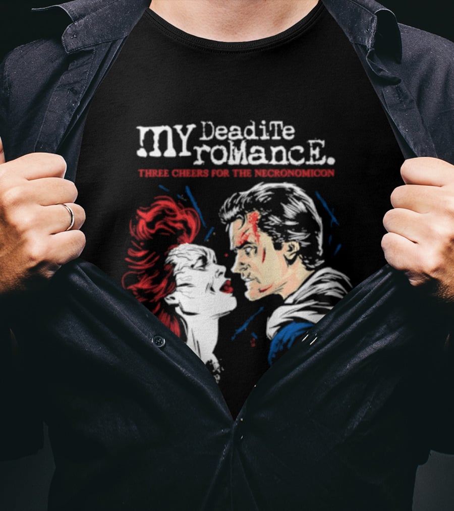 My Deadite Romance Three Cheers For The Necronomicon Horror Comic T-Shirt