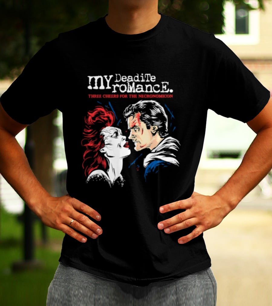 My Deadite Romance Three Cheers For The Necronomicon Horror Comic T-Shirt