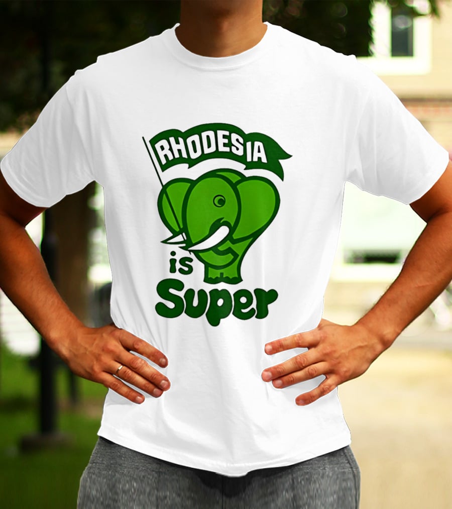 Rhodesia Elephant Green Is Super T-Shirt