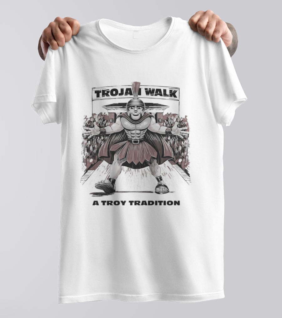 Trojan Walk A Troy Tradition Athletics Troy University Sports T-Shirt