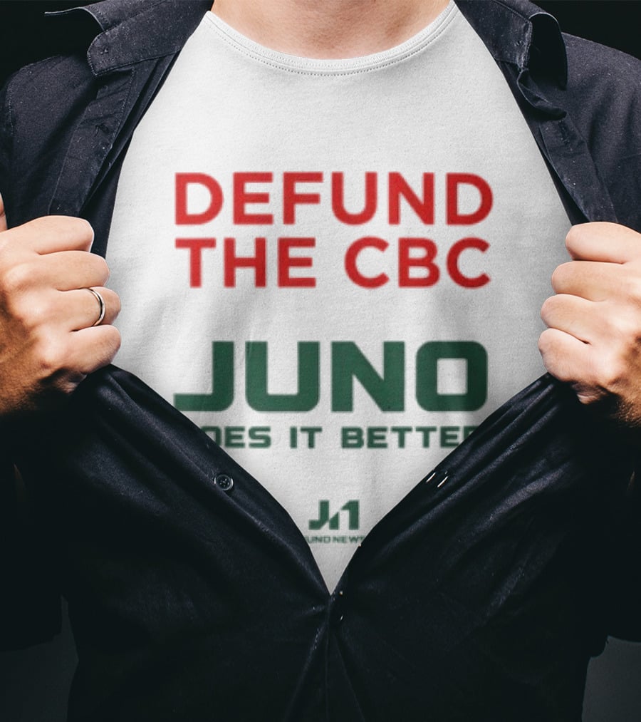 Defund The CBC Juno Does It Better J1 Racing T-Shirt