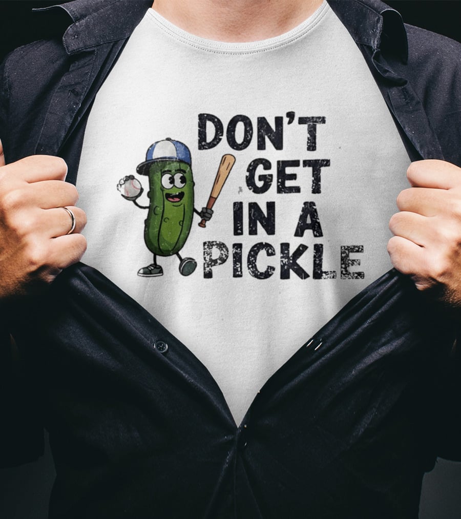Don't Get In A Pickle Baseball Pun With Pickle Character Holding Bat And Ball T-Shirt