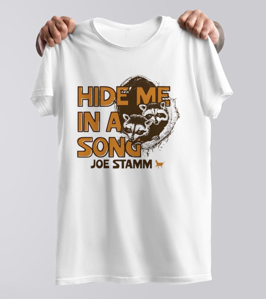 Hide Me In A Song Joe Stamm Raccoons Forest Nature T-Shirt