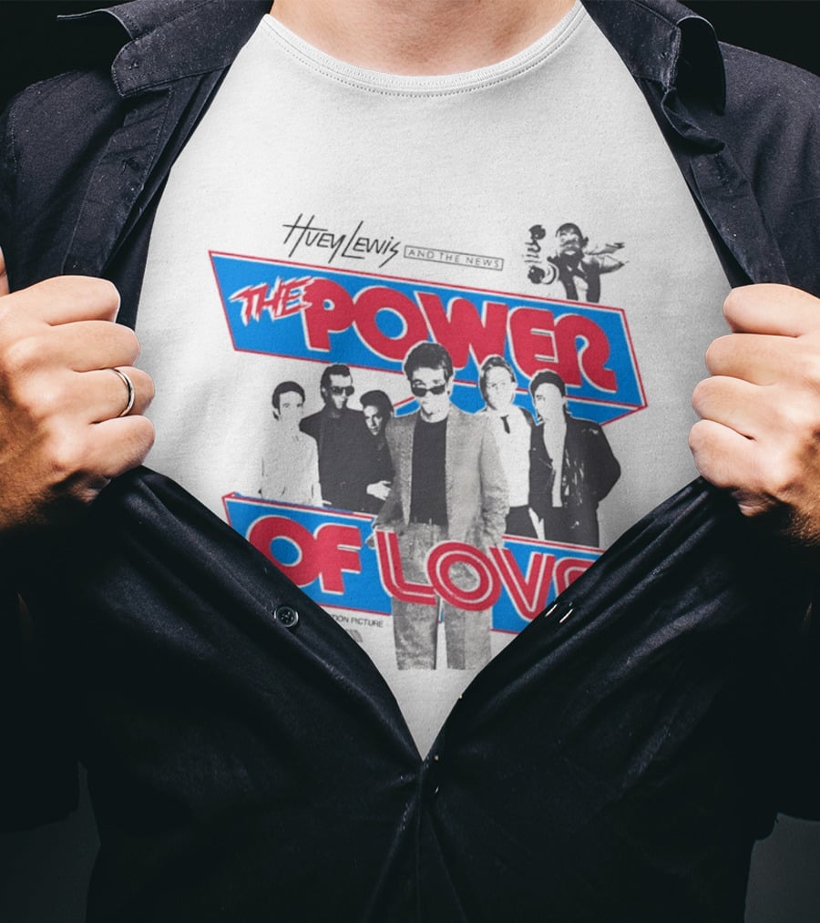 Huey Lewis The Power Of Love As Heard In Back To The Future T-Shirt