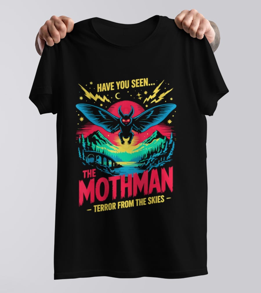 Have You Seen The Mothman Terror From The Skies Neon Cryptid T-Shirt
