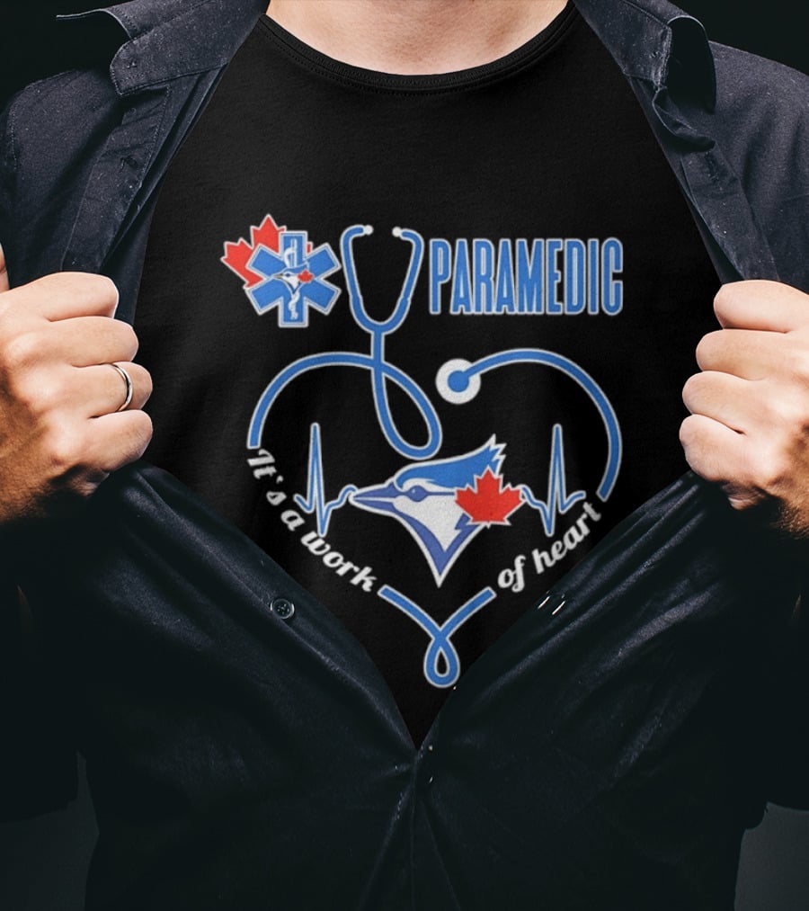 Toronto Blue Jays Paramedic Stethoscope Heartbeat It's A Work Of Heart T-Shirt