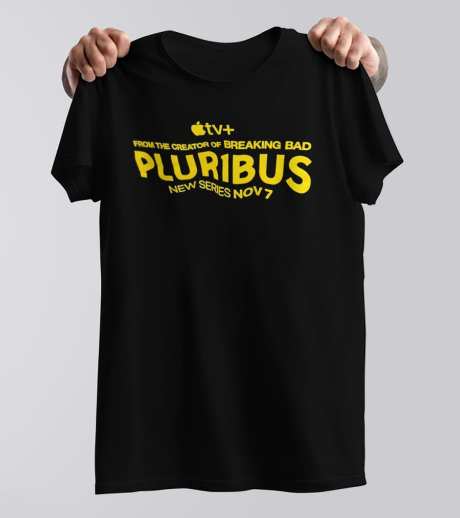Apple TV+ New Series Pluribus From Breaking Bad Creator Nov 7 T-Shirt