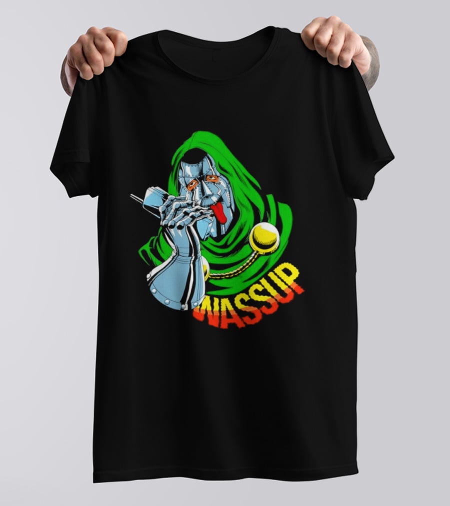Wassup Doctor Doom Iconic Supervillain T-Shirt