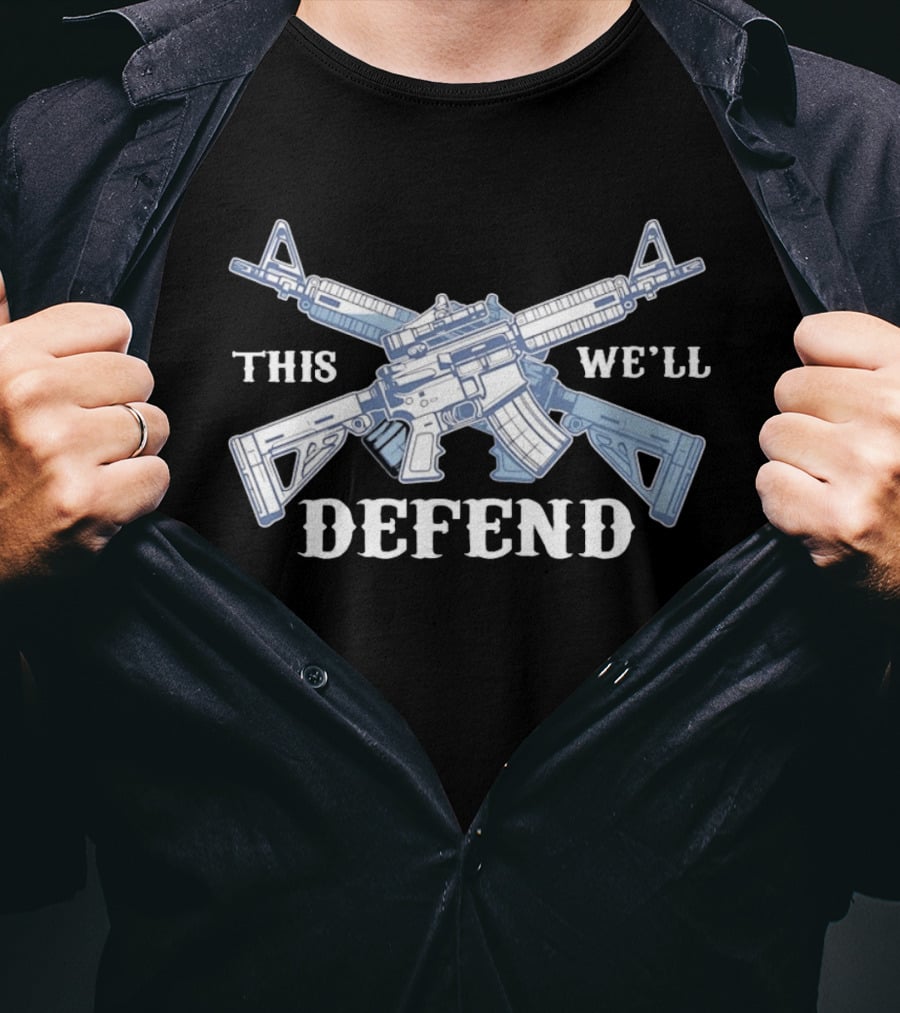 Second Amendment Supporter This We'll Defend Crossed Rifles T-Shirt