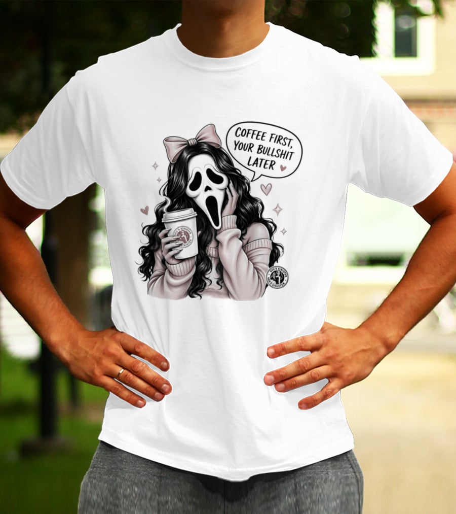 Ghostface Scream Coffee First Your Bullshit Later Horror Movie Bow Hearts T-Shirt