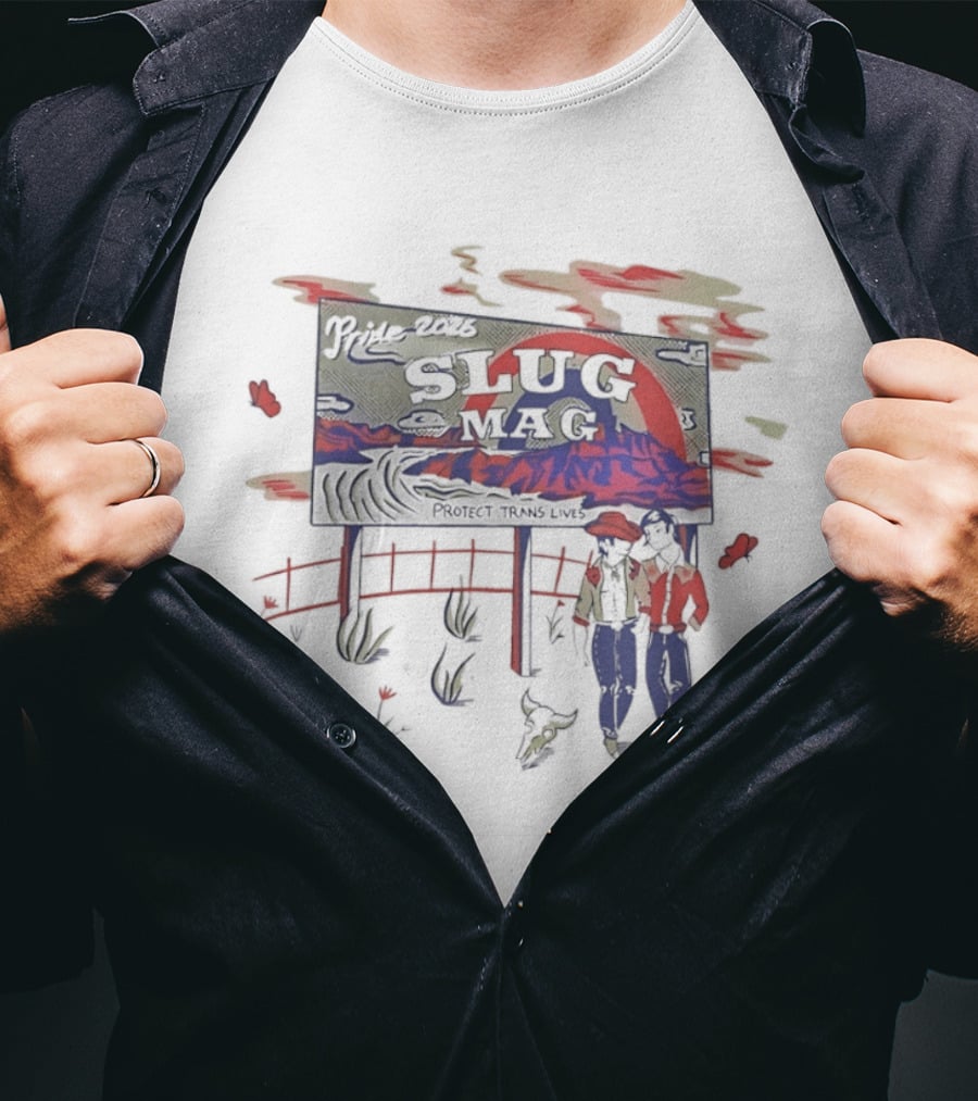 Pride 2026 Slug Mag Protect Trans Lives Desert Cowboy Rodeo Western Culture T-Shirt