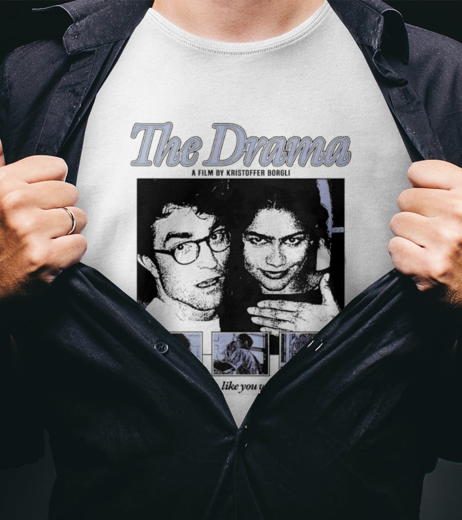 The Drama Robert Pattinson Zendaya A Film By Kristoffer Borgli Smile Naturally T-Shirt