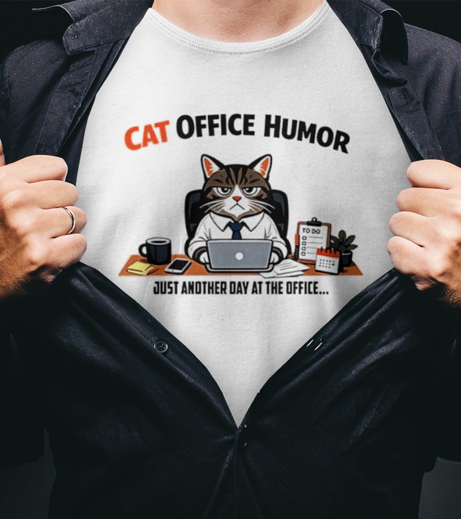 Cat Office Humor Just Another Day At The Office Laptop Desk To Do List T-Shirt