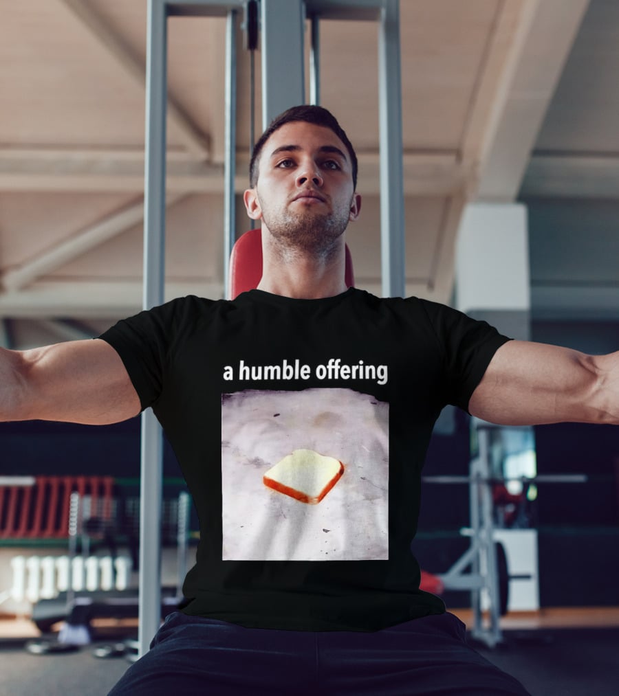 A Humble Offering Bread Slice Vintage Aesthetic T-Shirt