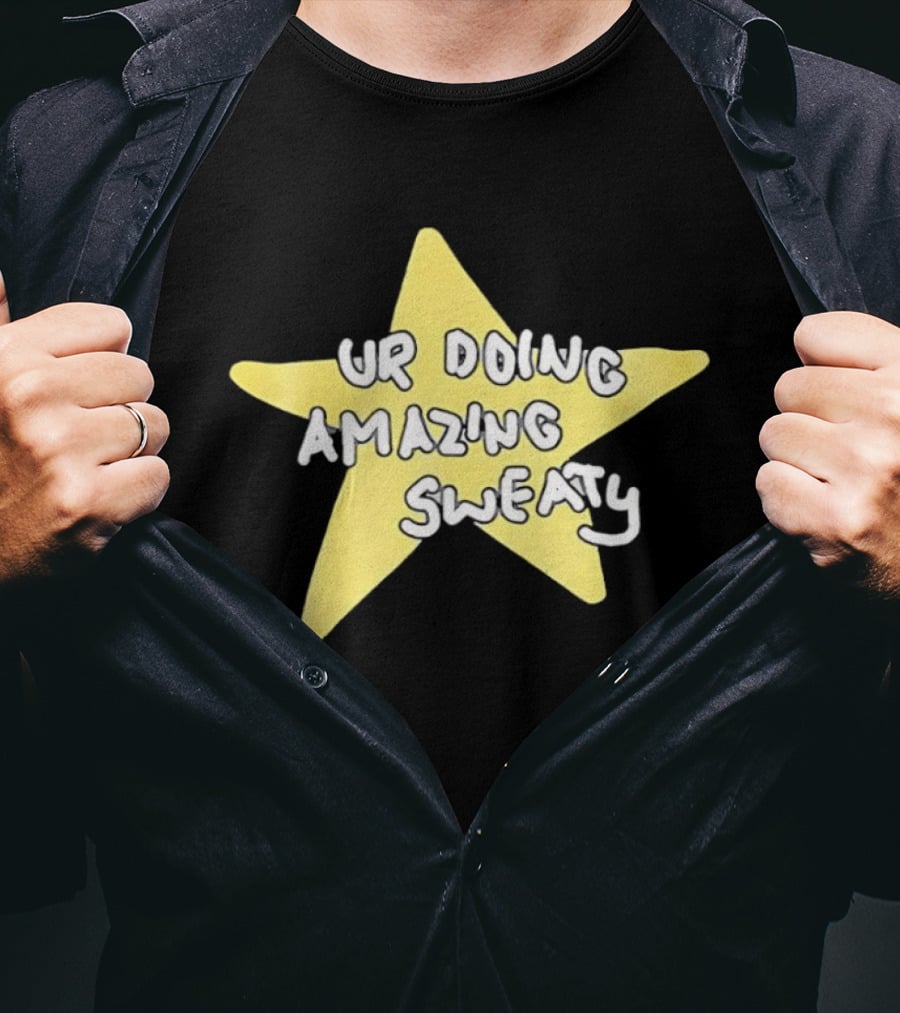 Ur Doing Amazing Sweaty Meme Yellow Star T-Shirt