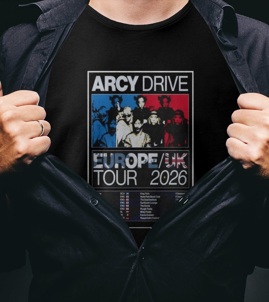 Arcy Drive Europe UK Tour 2026 Glasgow Manchester London Hamburg Dates T-Shirt